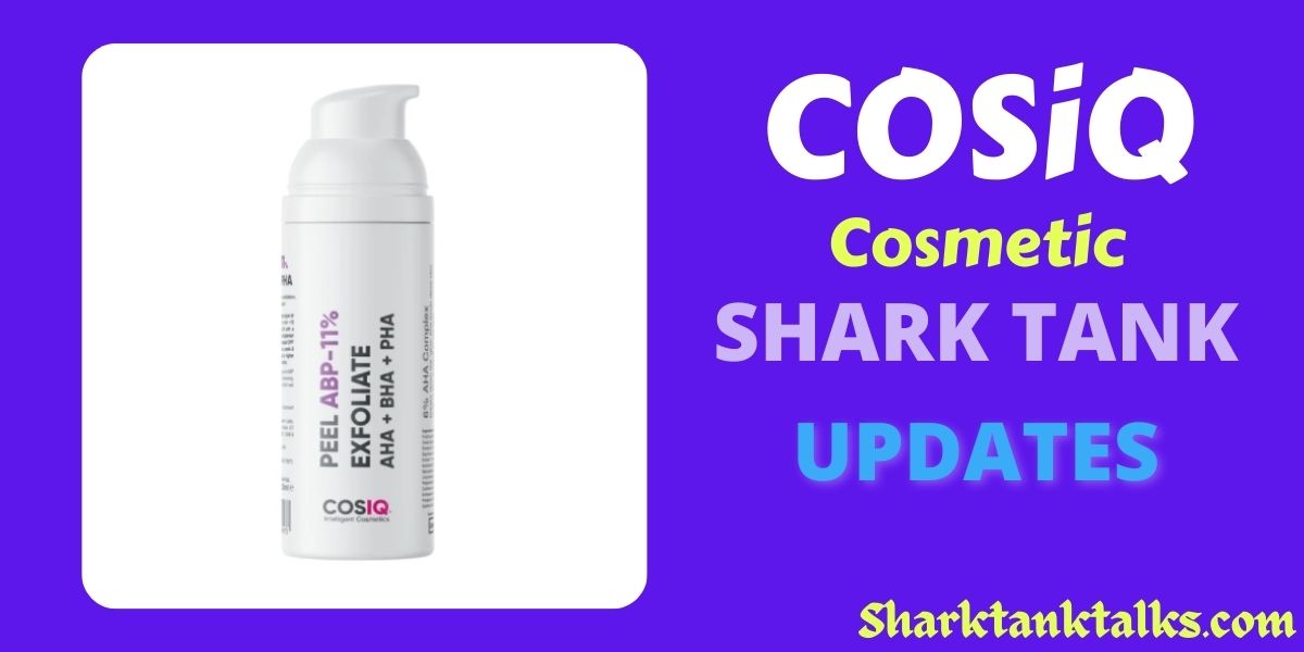 COSiQ Cosmetic Shark Tank India Update