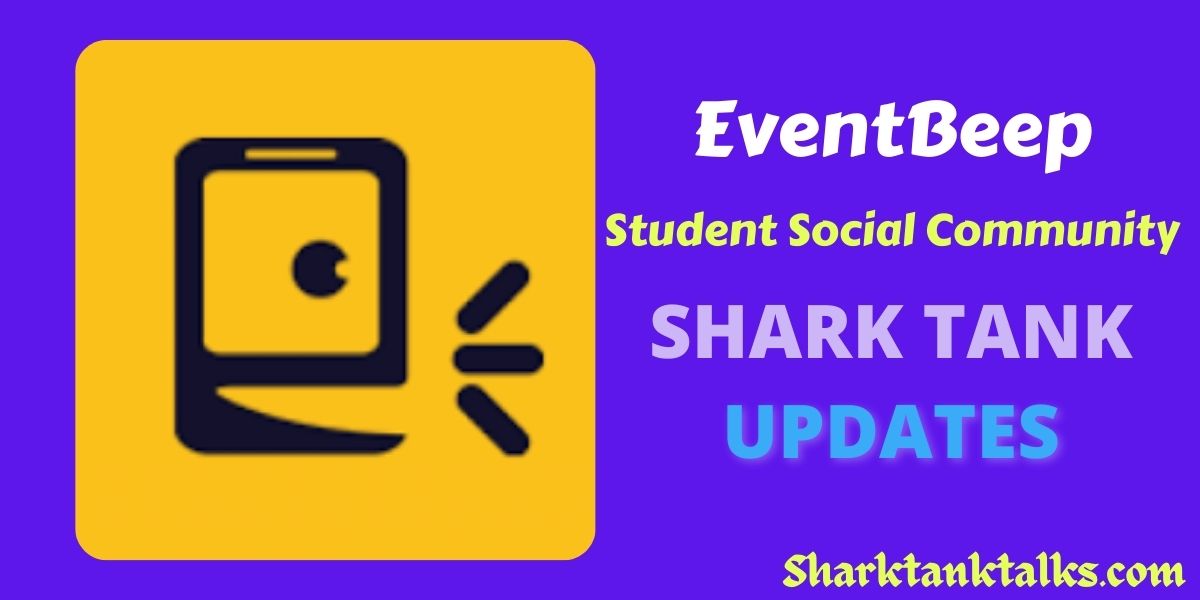EventBeep Shark Tank India Update