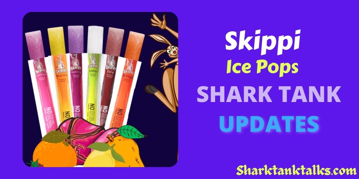 Skippi Ice Pops Shark Tank India Update