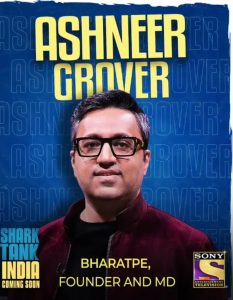 1. Ashneer Grover, Founder & MD at BharatPe