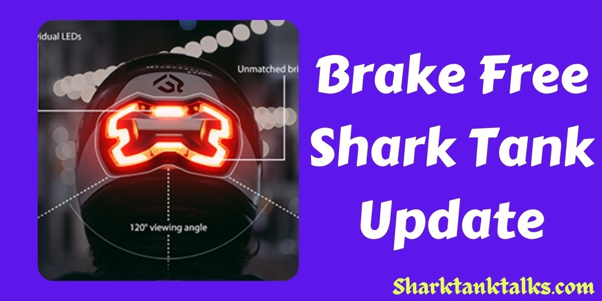 Brake Free Shark Tank Update