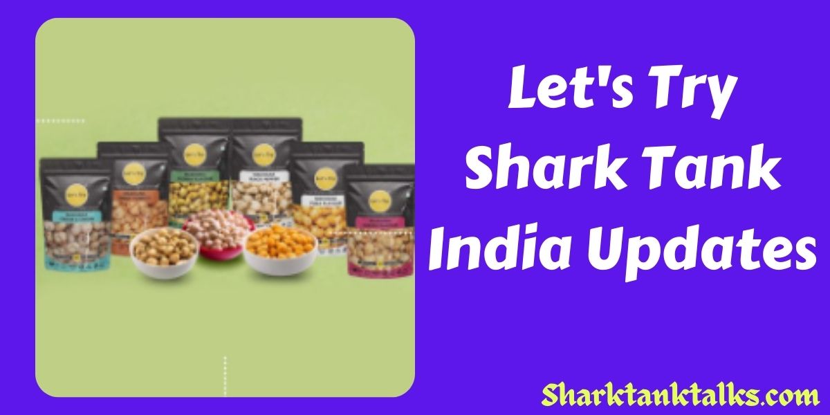 Let's Try Shark Tank India Updates
