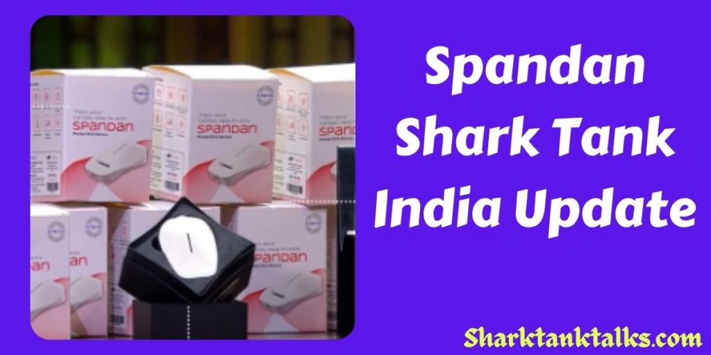 Spandan Shark Tank India Update
