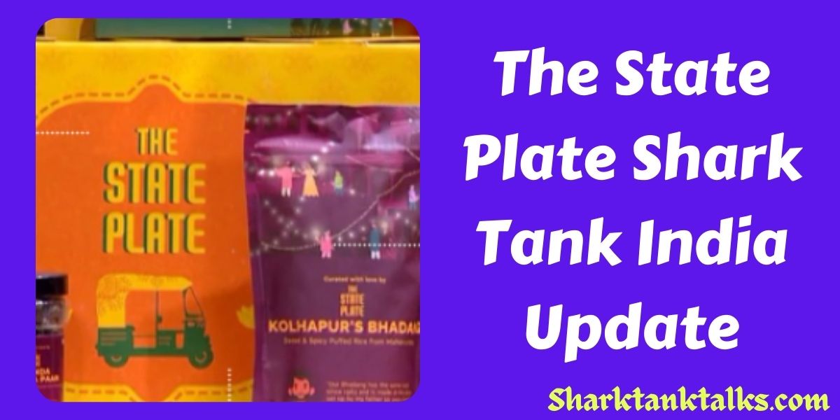 The State Plate Shark Tank India Update