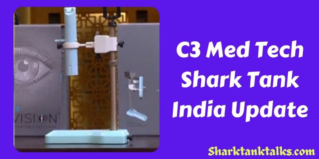 C3 Med Tech Shark Tank India Update