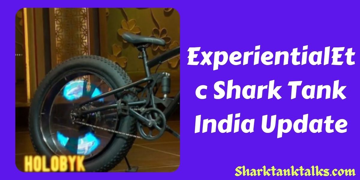 ExperientialEtc Shark Tank India Update