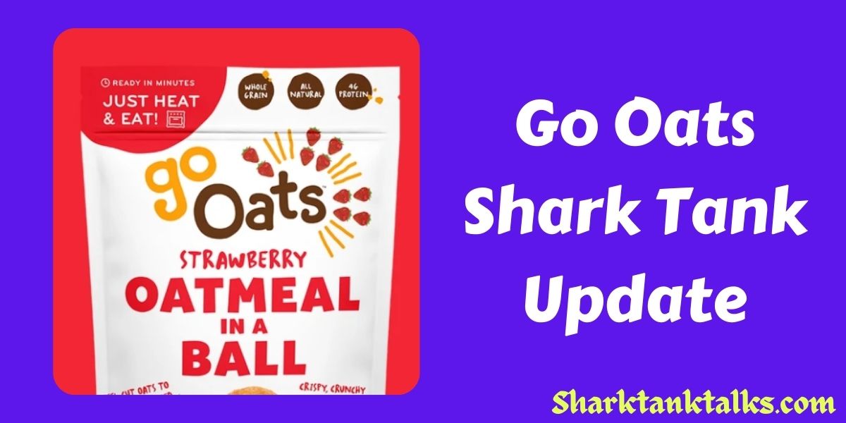 Go Oats Shark Tank Update