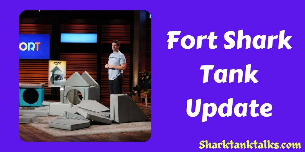 Fort Shark Tank Update