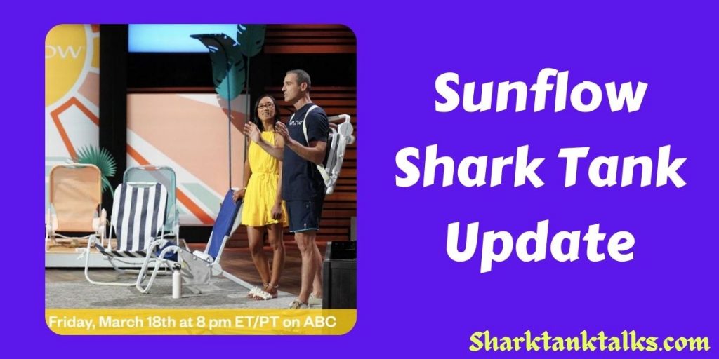 Sunflow Shark Tank Update