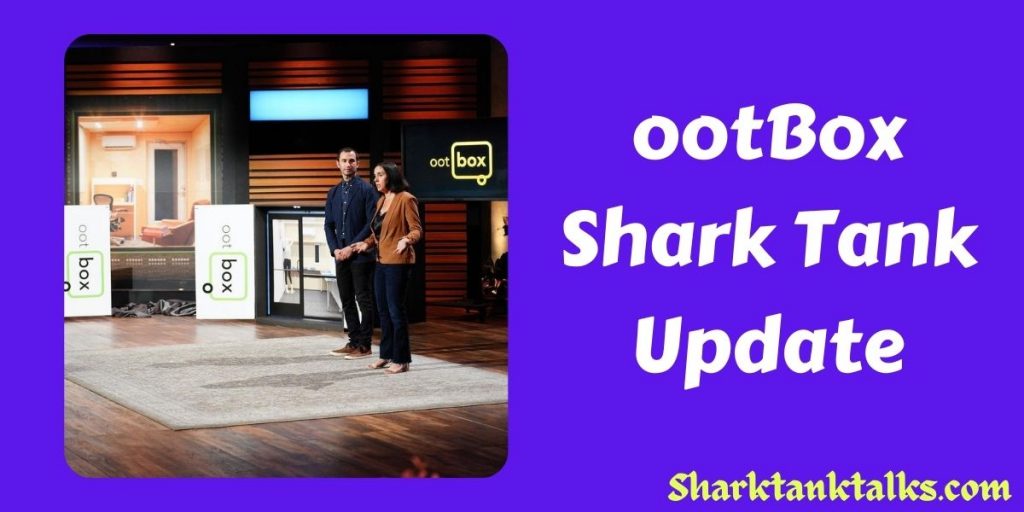 ootBox Shark Tank Update
