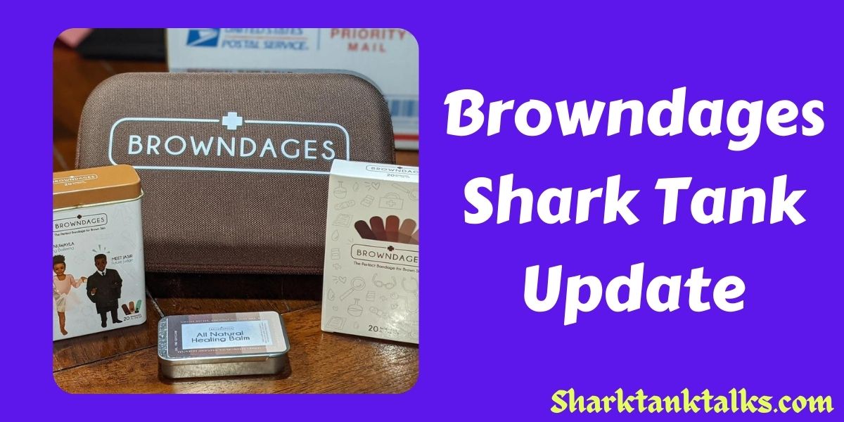 Browndages Shark Tank Update