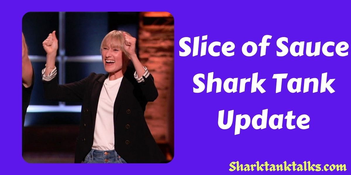 Slice of Sauce Shark Tank Update