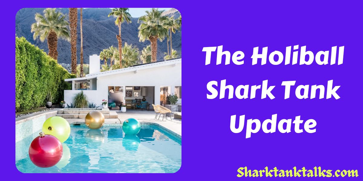 Holiball Shark Tank Update