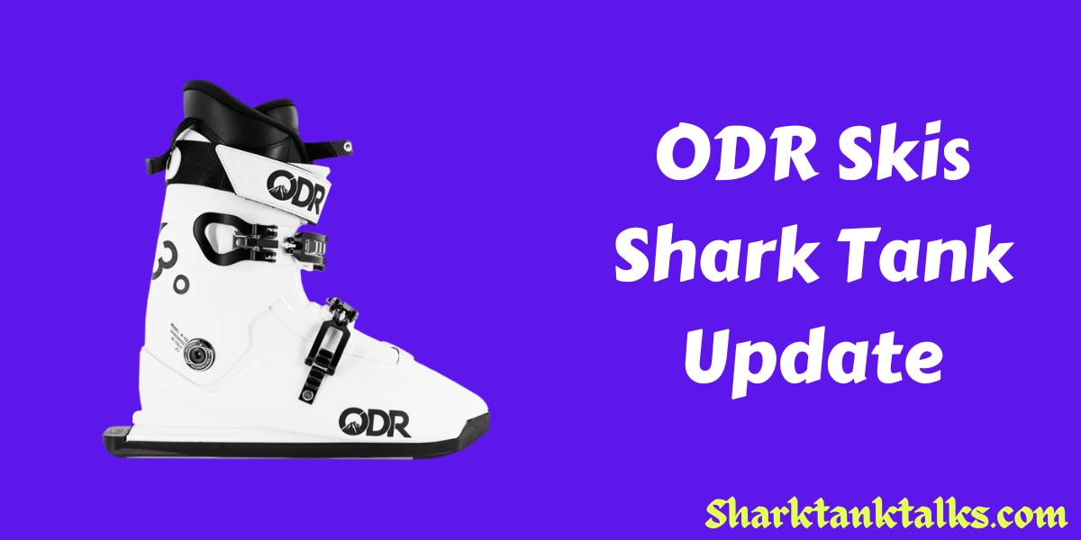 ODR Skis Shark Tank Update