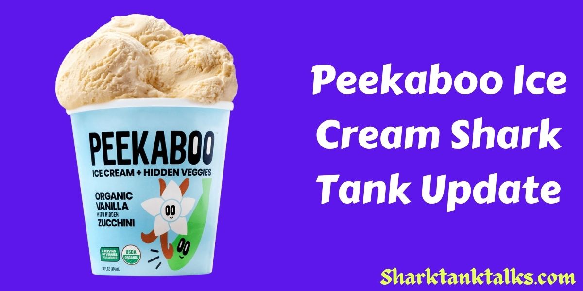 Peekaboo Ice Cream Shark Tank Update