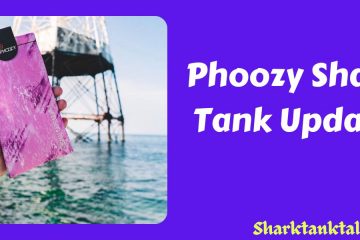Phoozy Shark Tank Update