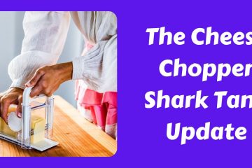 The Cheese Chopper Shark Tank Update