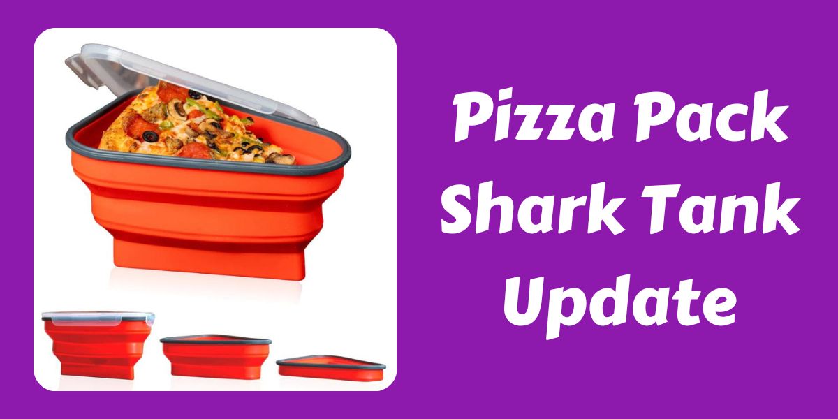 Pizza Pack Shark Tank Update