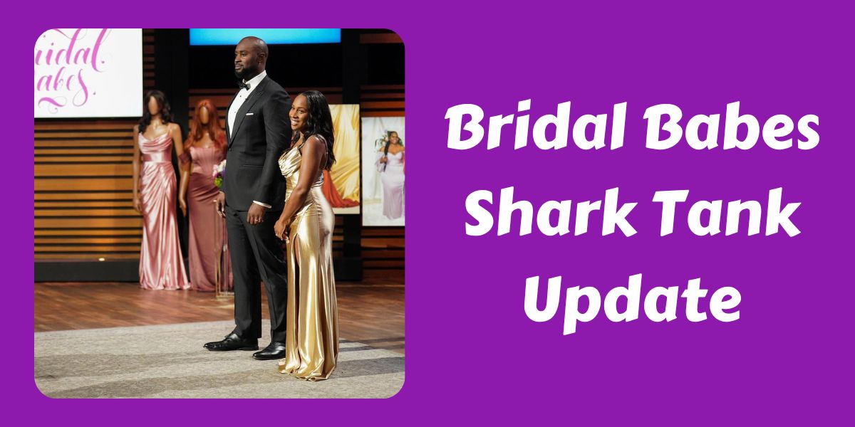 Bridal Babes Shark Tank Update