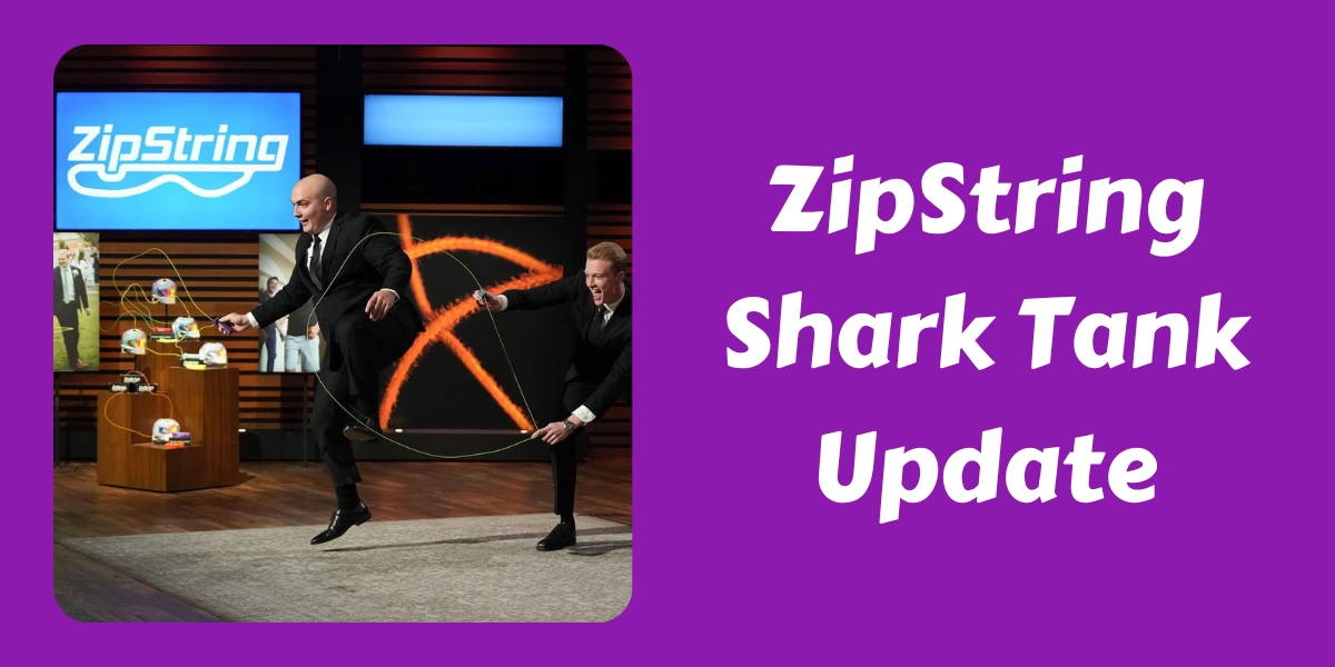 ZipString Shark Tank Update