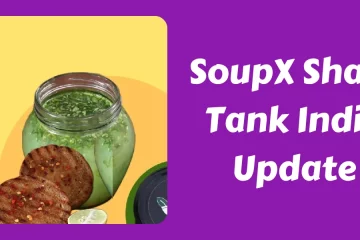SoupX Shark Tank India Update