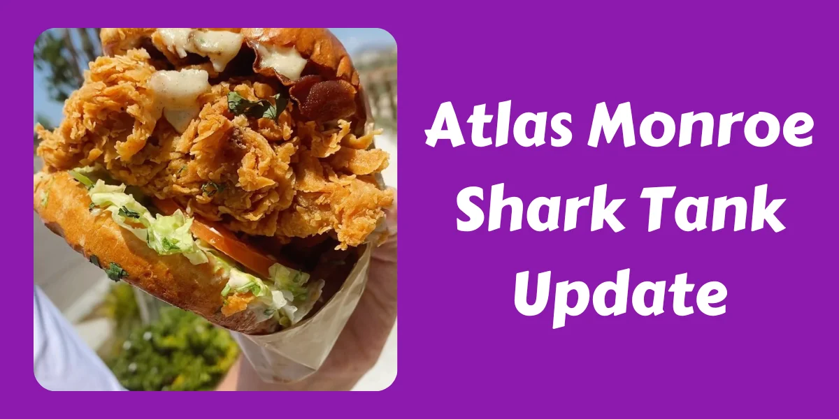 Atlas Monroe Shark Tank Update
