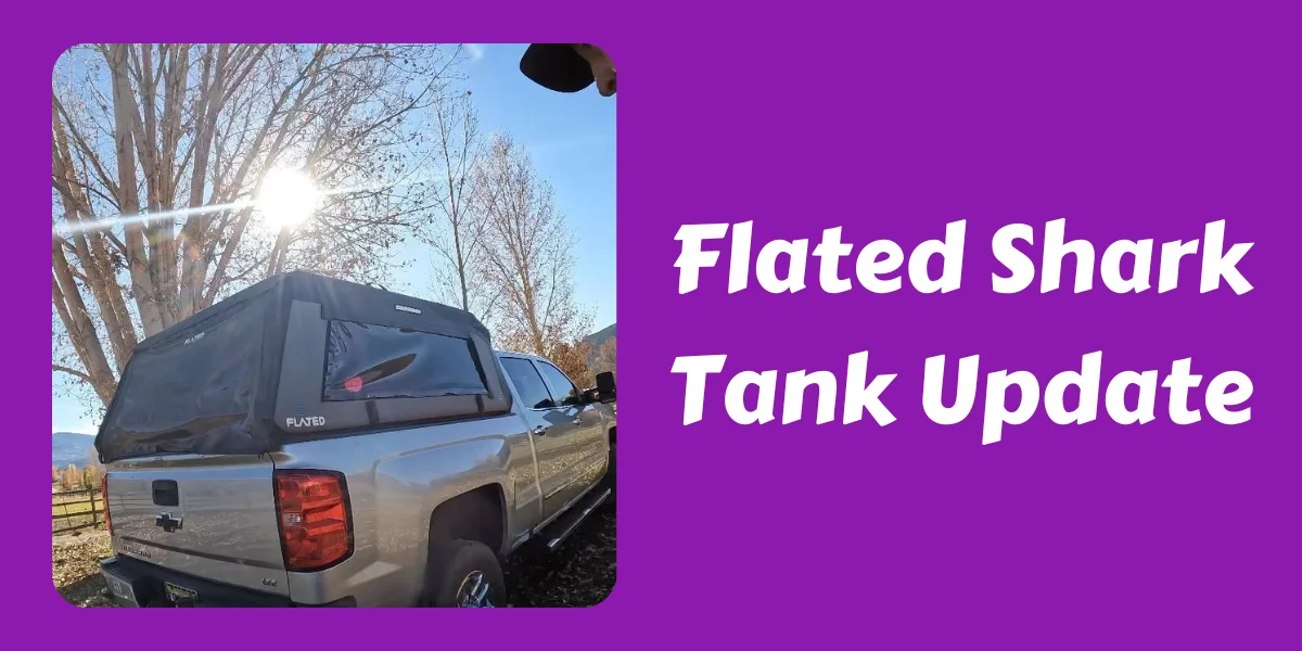 Flated Shark Tank Update