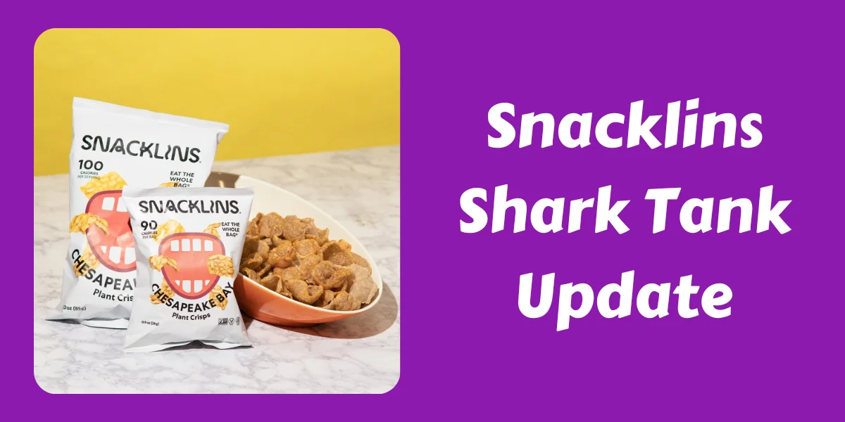 Snacklins Shark Tank Update