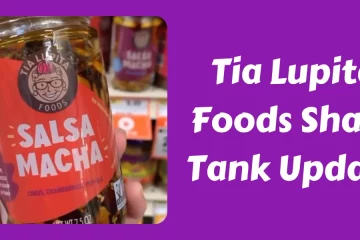 Tia Lupita Foods Shark Tank Update
