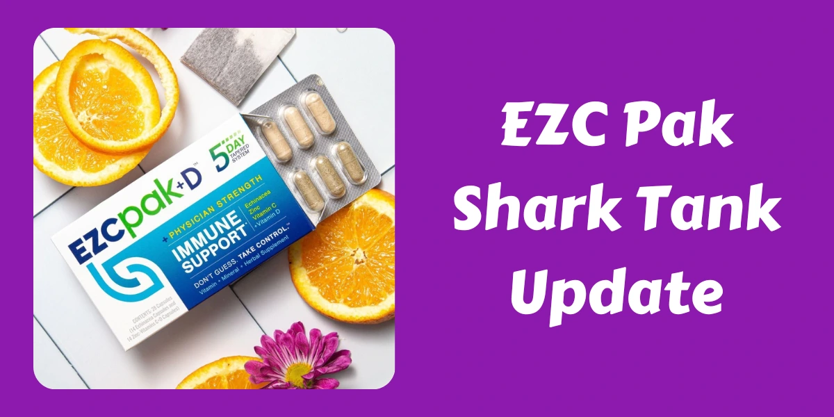 EZC Pak Shark Tank Update