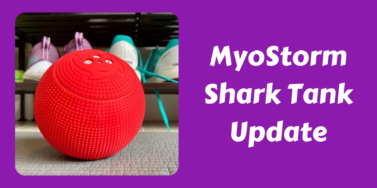 What Happened To MyoStorm After Shark Tank? In 2024