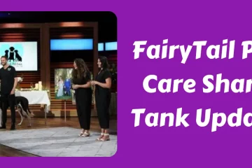FairyTail Pet Care Shark Tank Update
