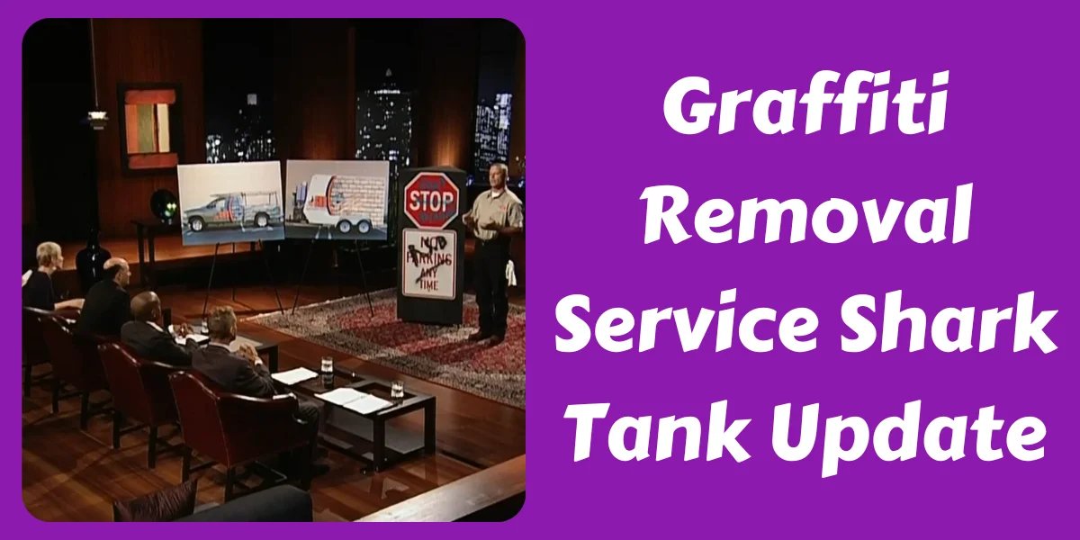 Graffiti Removal Service Shark Tank Update