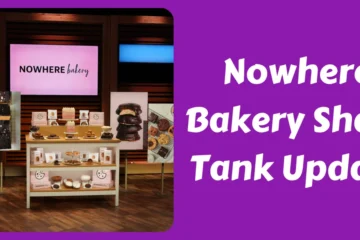 Nowhere Bakery Shark Tank Update